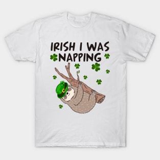 Irish I Was Napping Funny Sloth St Patricks Day T-Shirt